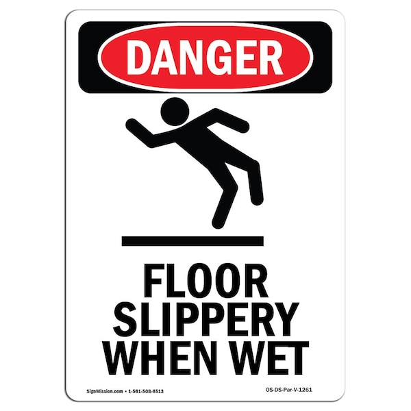 Signmission OSHA Danger Sign, Floor Slippery When Wet, 10in X 7in Decal, 7" W, 10" H, Portrait OS-DS-D-710-V-1261 - main